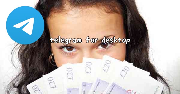 <b>telegram for desktop</b>