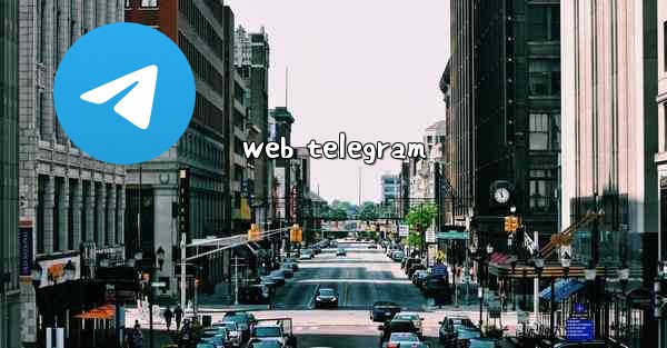 <b>web telegram</b>